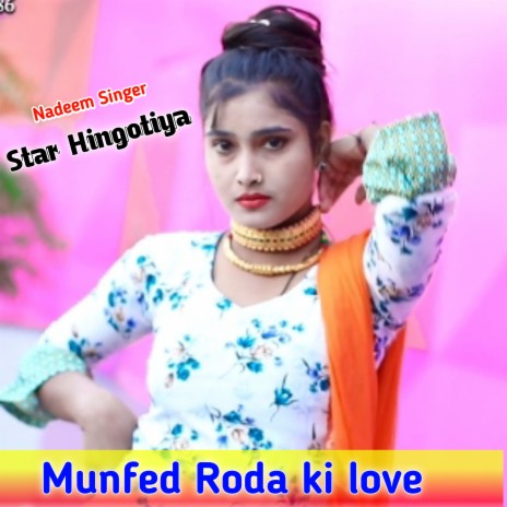 Munfed Roda Ki Love Story | Boomplay Music