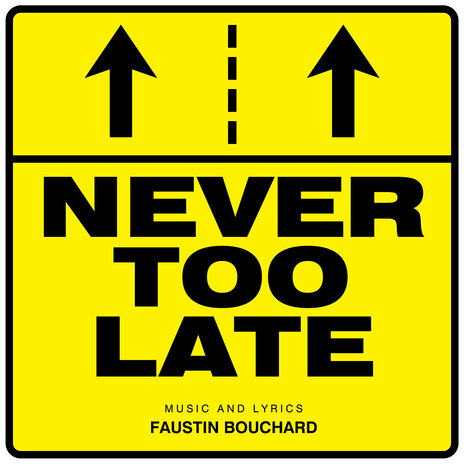 Never Too Late (2024 Edition) | Boomplay Music