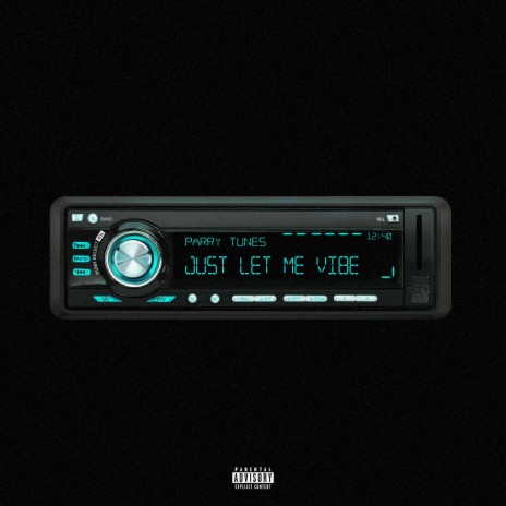 Just Let Me Vibe | Boomplay Music