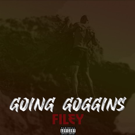 Going Goggins | Boomplay Music