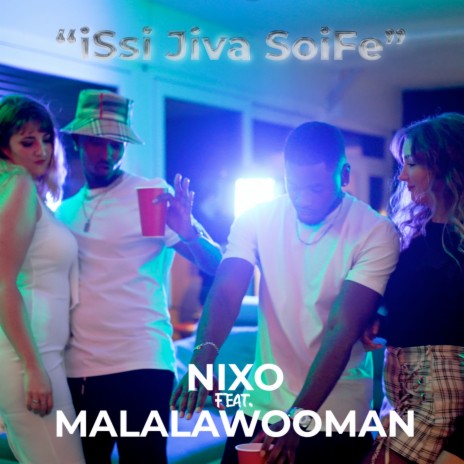 Issi Jiva Soife ft. MALALAWOOMAN | Boomplay Music