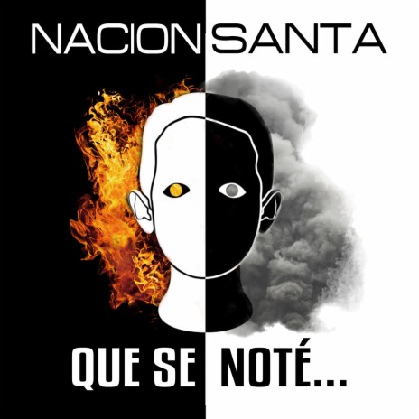 Que Se Note ft. NACION SANTA