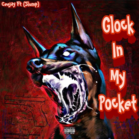 Glock in My Pocket ft. Slump | Boomplay Music