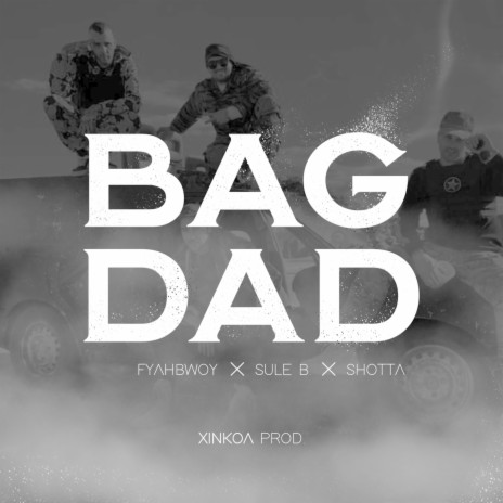 Bagdad ft. Sule B & Fyahbwoy | Boomplay Music