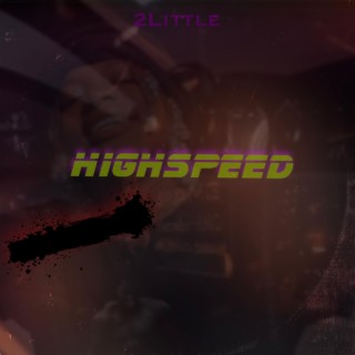 Highspeed