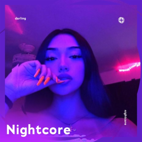 Darling - Nightcore ft. Tazzy | Boomplay Music