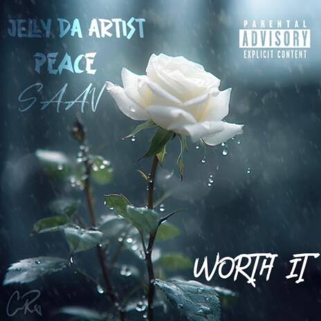 Worth It ft. Jelly.Bandz & Saav | Boomplay Music