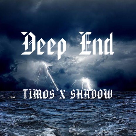 Deep End ft. Shadow | Boomplay Music