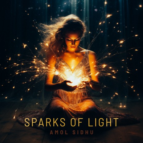 Sparks of Light | Boomplay Music