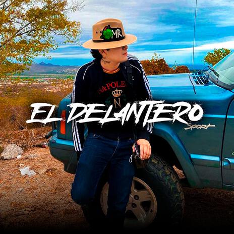 El Delantero | Boomplay Music