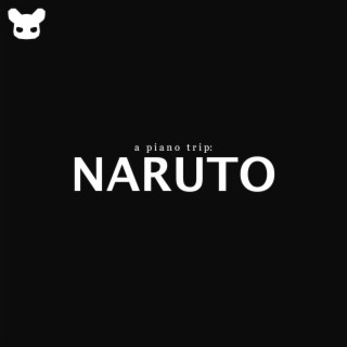 A Piano Trip: Naruto