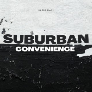 Suburban Convenience