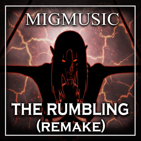 The Rumbling (Remake) | Boomplay Music