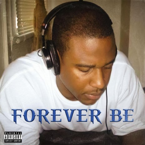 Forever be | Boomplay Music