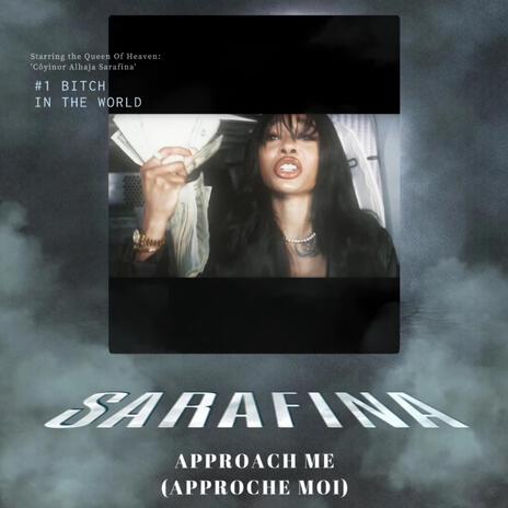 APPROACH ME (APPROCHE MOI) | Boomplay Music