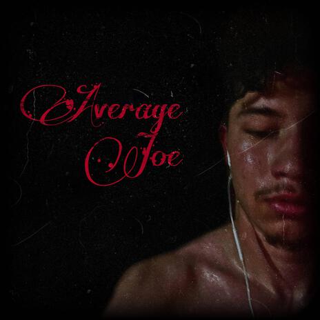 Average Joe | Boomplay Music