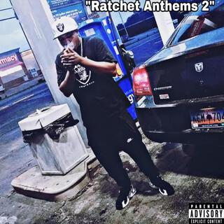 Ratchet Anthems 2