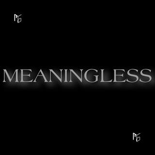 Meaningless