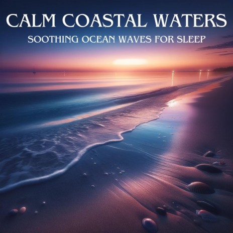 Soothing Ocean Waves ft. Baby Lullaby & Ocean Music!
