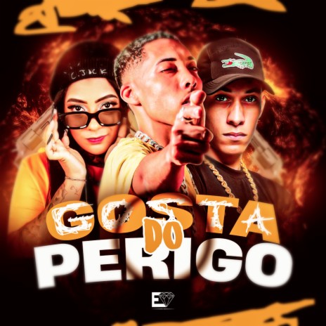 Gosta do Perigo ft. MC Morena & MC MN | Boomplay Music