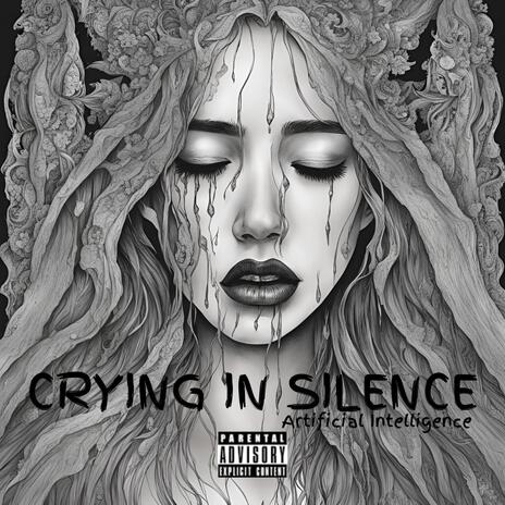 Crying in Silence | Boomplay Music