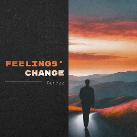 Feelings' Change