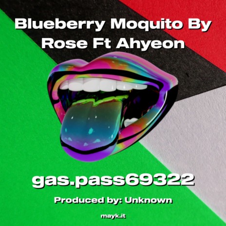 Blueberry Moquito | Boomplay Music