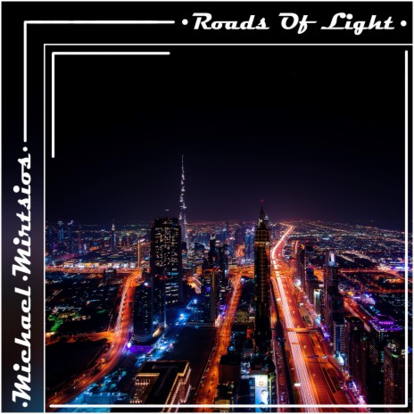 Roads Of Light | Boomplay Music