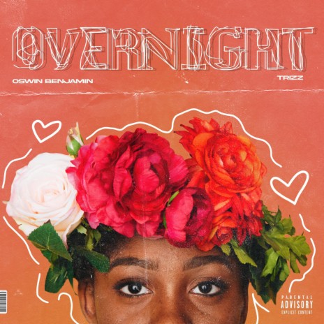 Overnight ft. Trizz & Alex Ervington