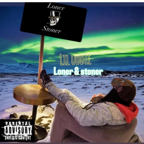 Loner & Stoner | Boomplay Music