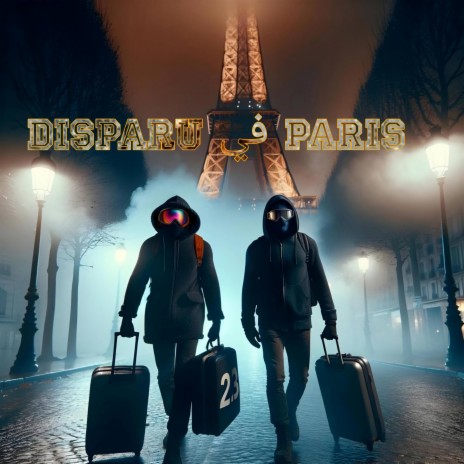 Disparu fi Paris | Boomplay Music