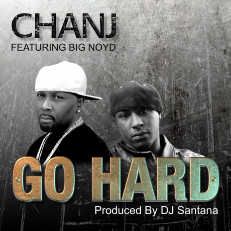 Go Hard ft. Big Noyd | Boomplay Music