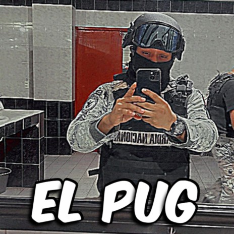 El Pug (Guardia Nacional)