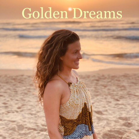Golden Dreams | Boomplay Music
