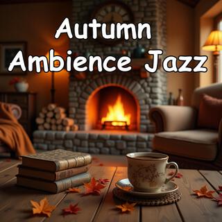 Autumn Ambience Jazz