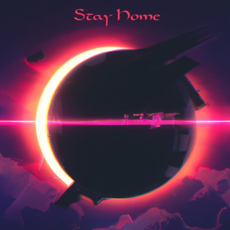 Stay Home | Boomplay Music