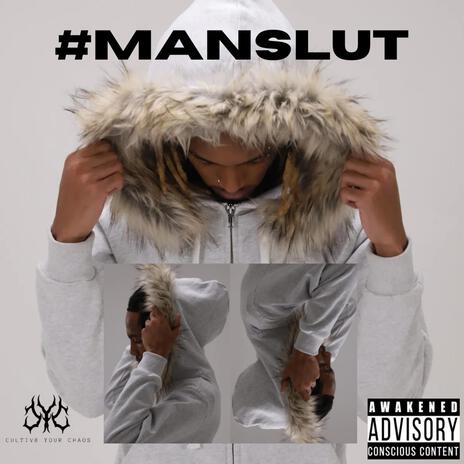 #manslut | Boomplay Music