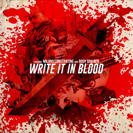 Write it in Blood ft. Body Bag Ben & Planet Asia | Boomplay Music