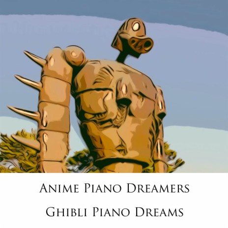Mononoke Hime (From Princess Mononoke) - Anime Piano Dreamers MP3 download  | Mononoke Hime (From Princess Mononoke) - Anime Piano Dreamers Lyrics |  Boomplay Music