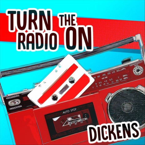 Turn the Radio On | Boomplay Music