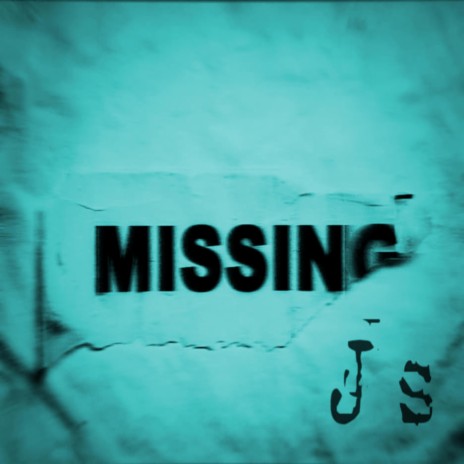 Missing (Prod. JS)