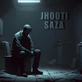 Jhooti Saza