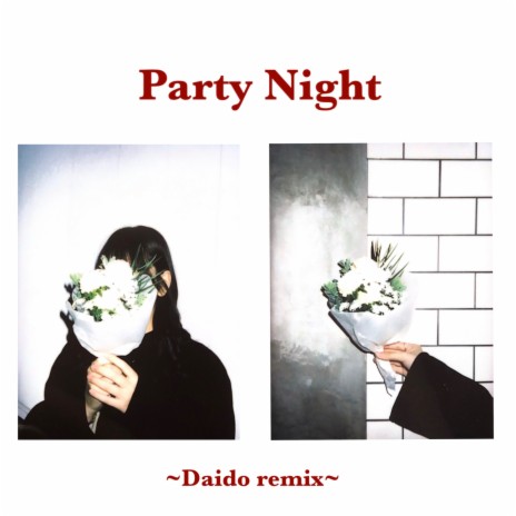 Party Night (Daido Remix) ft. Daido | Boomplay Music