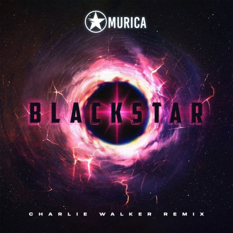 Blackstar (Remix) ft. Murica | Boomplay Music