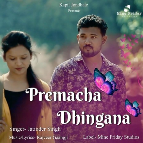 Premacha Dhingana ft. Rajveer Gaangji | Boomplay Music