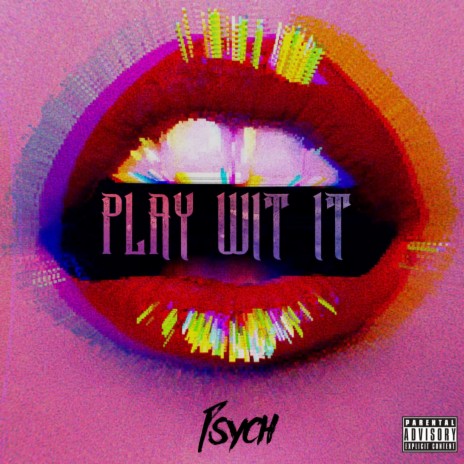 PLAY WIT IT | Boomplay Music