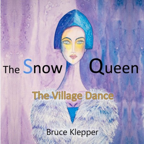 The Snow Queen - The Village Dance | Boomplay Music