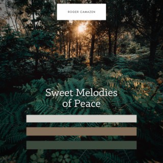 Sweet Melodies of Peace