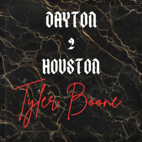 Dayton 2 Houston | Boomplay Music