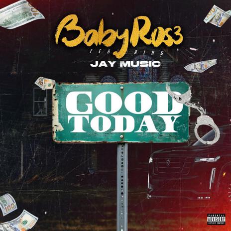 Good Today ft. Jay Music | Boomplay Music